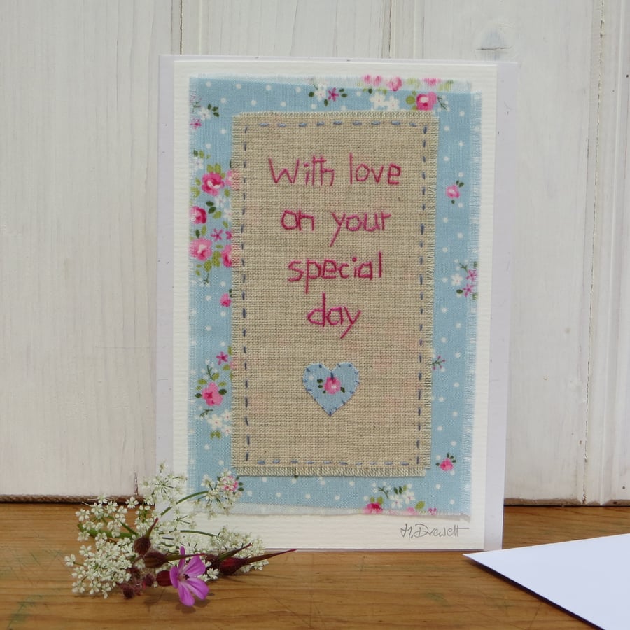 Hand-stitched loving words for someone special, a keepsake card to keep