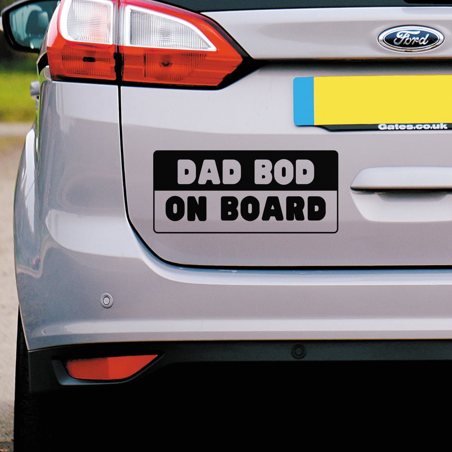 Dad Bod On Board Car Sticker - Funny Cheeky Vinyl Decal For Car Bumper Or Rear