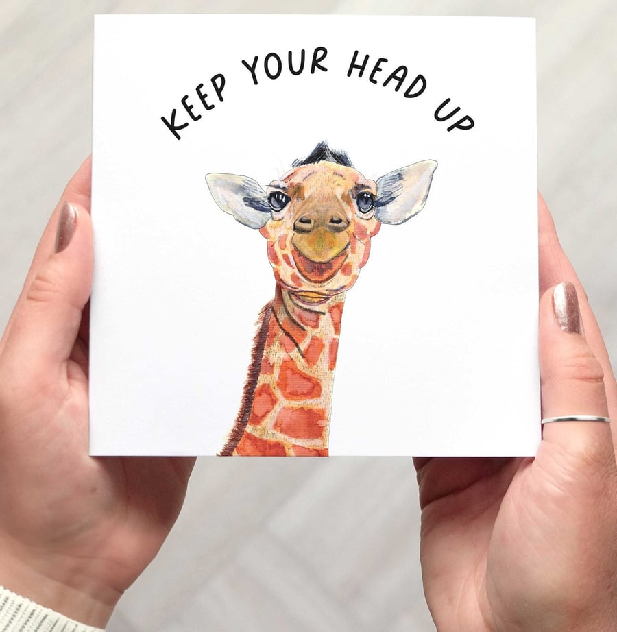 GIRAFFE ENCOURAGEMENT CARD, keep your head up, supportive card