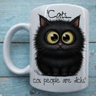 Cats Cos People Are Dicks - Lawless Clawde Funny Sarcastic Black Cat Mug