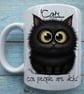 Cats Cos People Are Dicks - Lawless Clawde Funny Sarcastic Black Cat Mug