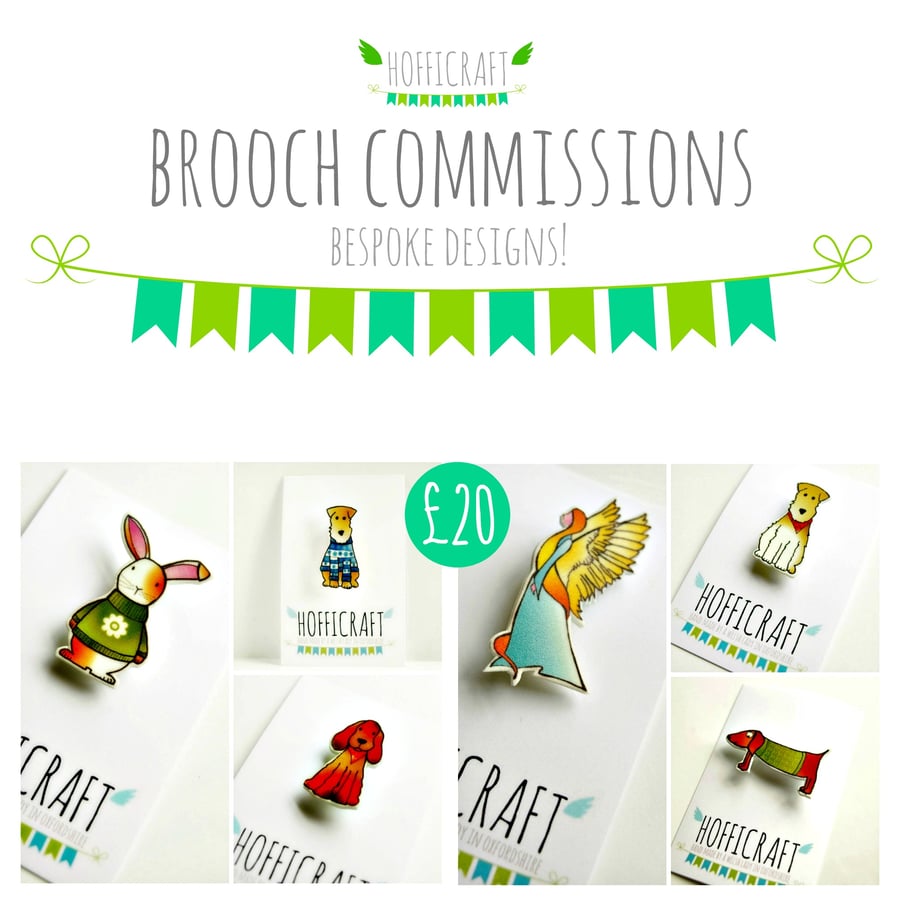 Brooch Commissions