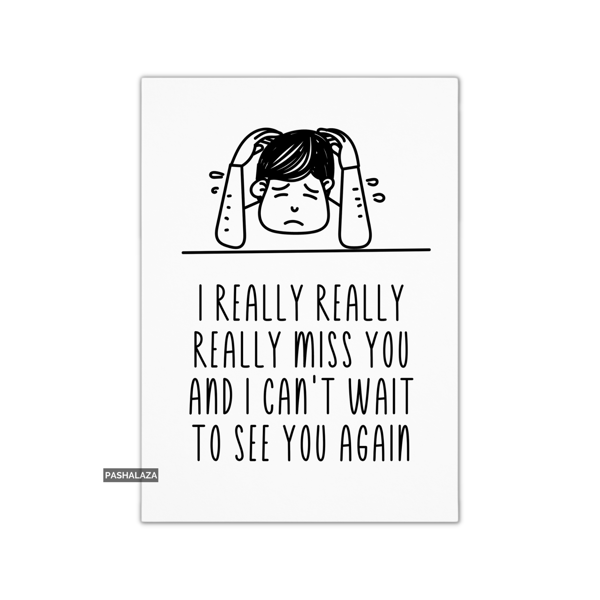 Miss You Card For Him Or Her - Missing You Cards - See You Again