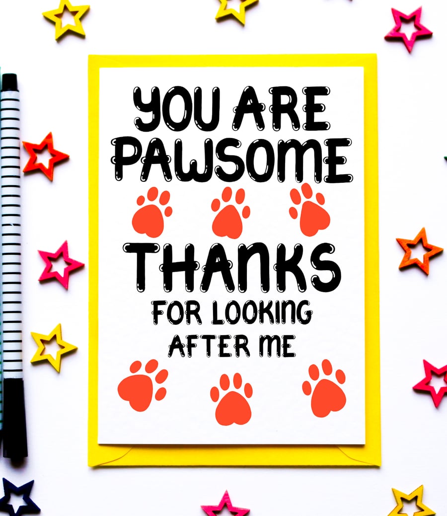 Thank You For Looking After Me Card From Dog, Cat, Rabbit, Pet, Puppy Kitten 