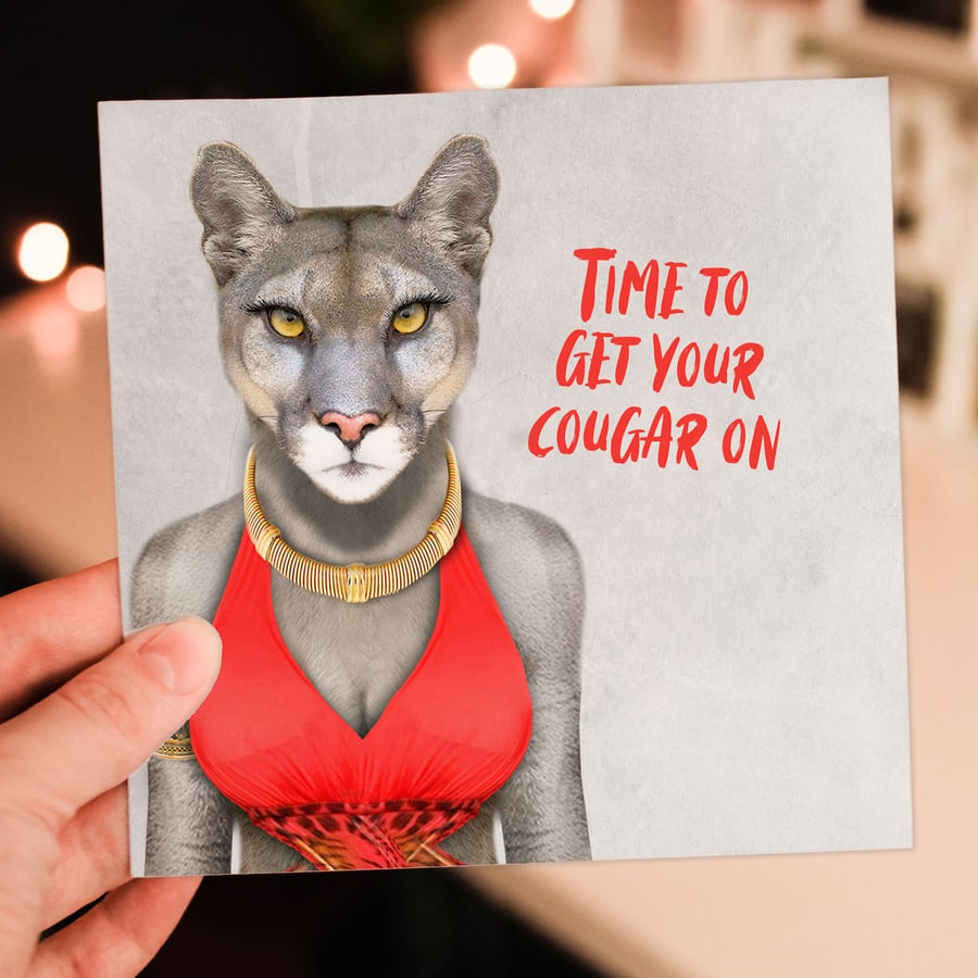 Cougar birthday card: Get your cougar on - Animalyser
