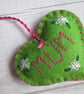 Mum Hand Embroidered Green Felt Keepsake Heart - Image 2