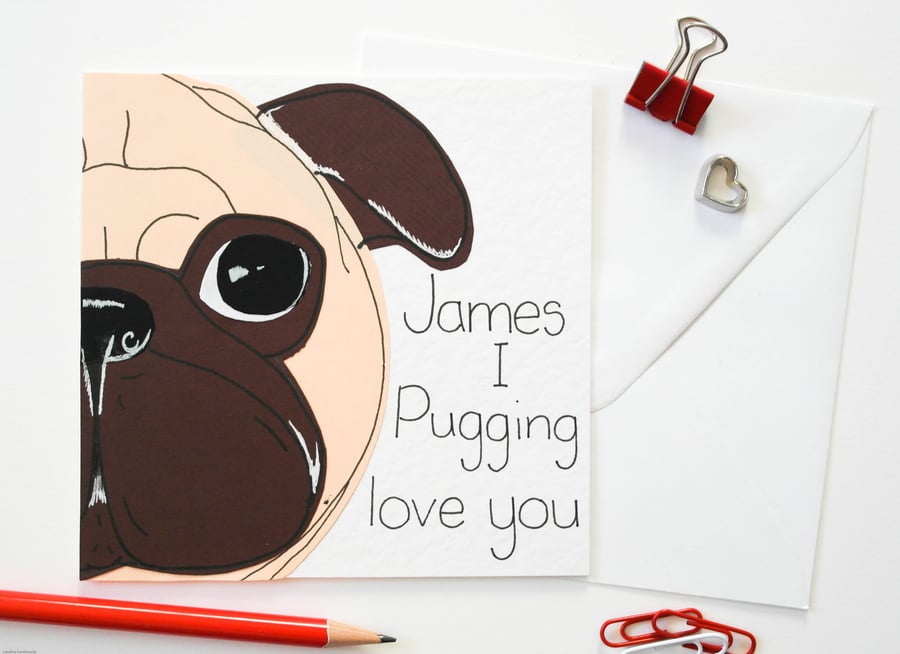 Personalised Pug love card, Pug Valentine Card, Pug pun Anniversary card