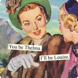 You Be Thelma Vintage 1950s Humour Girl Power DEcorative Magnet