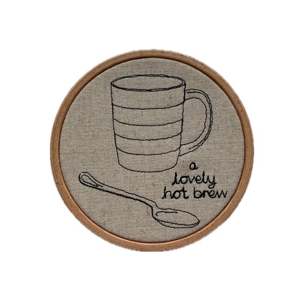 Hot Brew Embroidered Hoop: Spill the tea! (4 inch hoop)