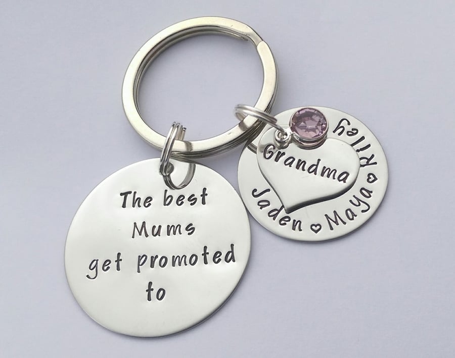 Hand stamped personalised The best mums get promoted to Nanny Grandma keyring