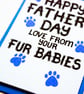 Fathers Day Card From Fur Babies, Dogs, Cats, Rabbits For Furbabies' Daddy  - Image 10