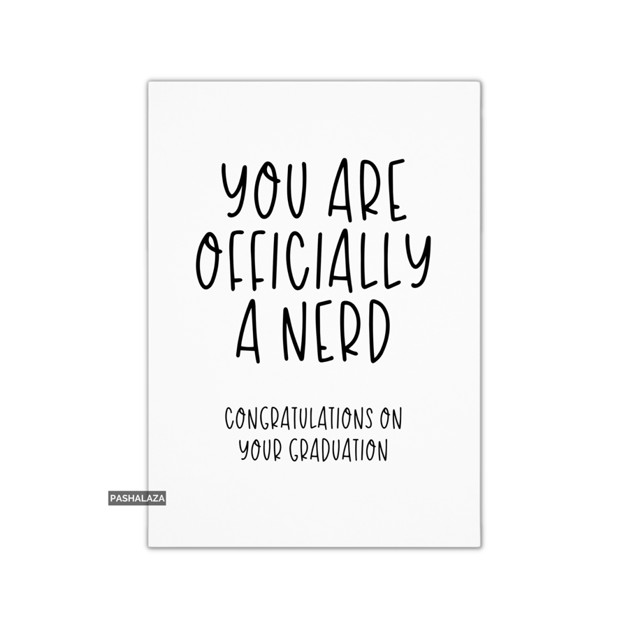 Graduation Congrats Card - Novelty Congratulations Card - Nerd