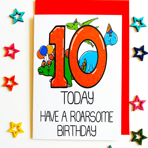 10th Dinosaur Birthday Card, 10 Today Have A Roarsome Birthday, Dino card