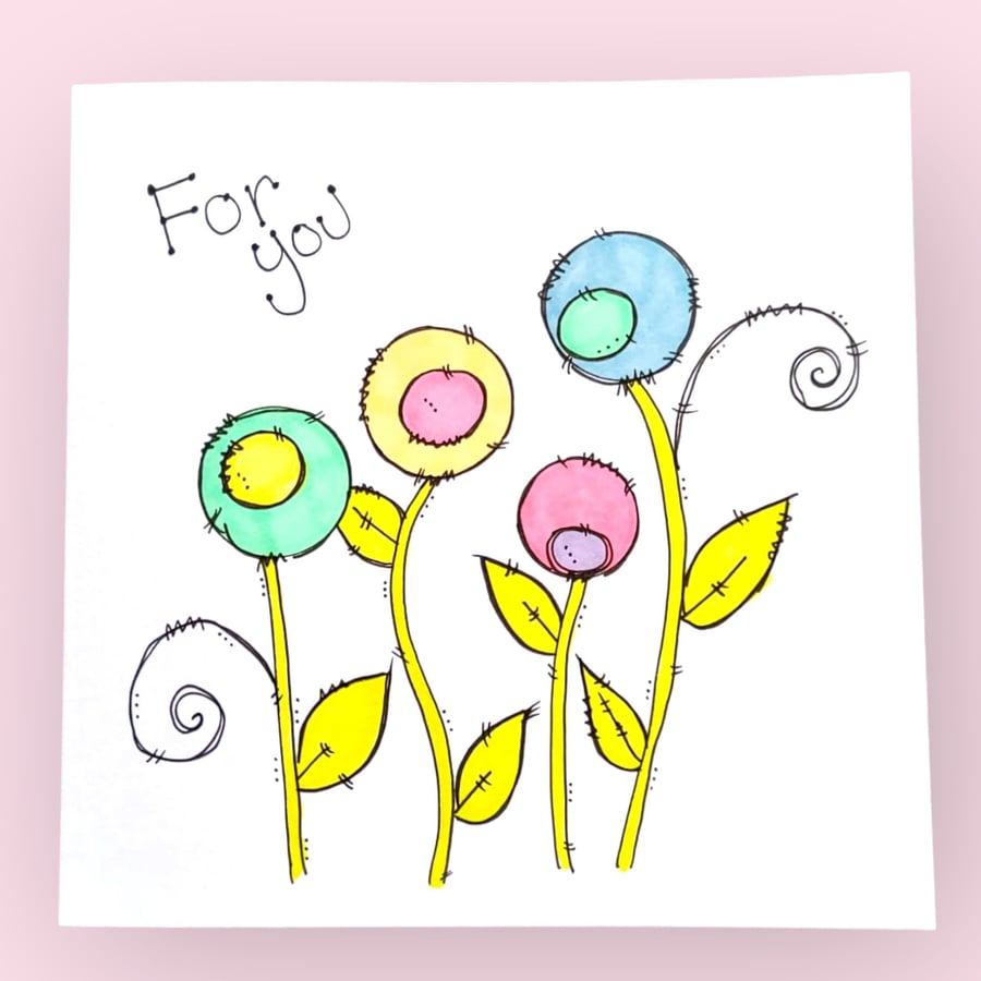 Whimsical flowers  'For You' card