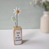 Clay Daisy Flower in a Printed Wood Block 'be a wild flower'