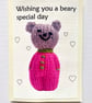 Wishing you a beary special day greeting card