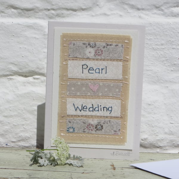Pearl Anniversary hand-stitched card for two very special people!