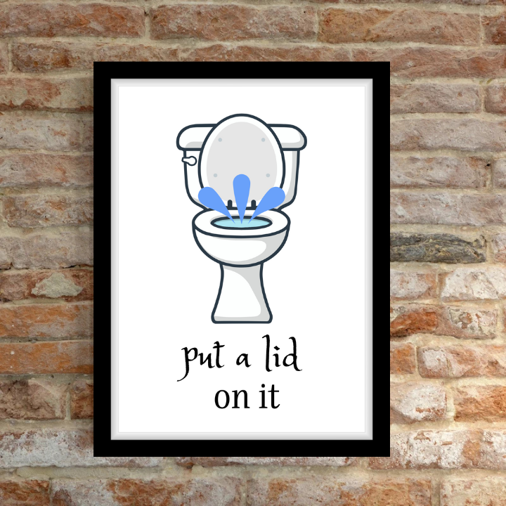 Put A lid on it Bathroom print