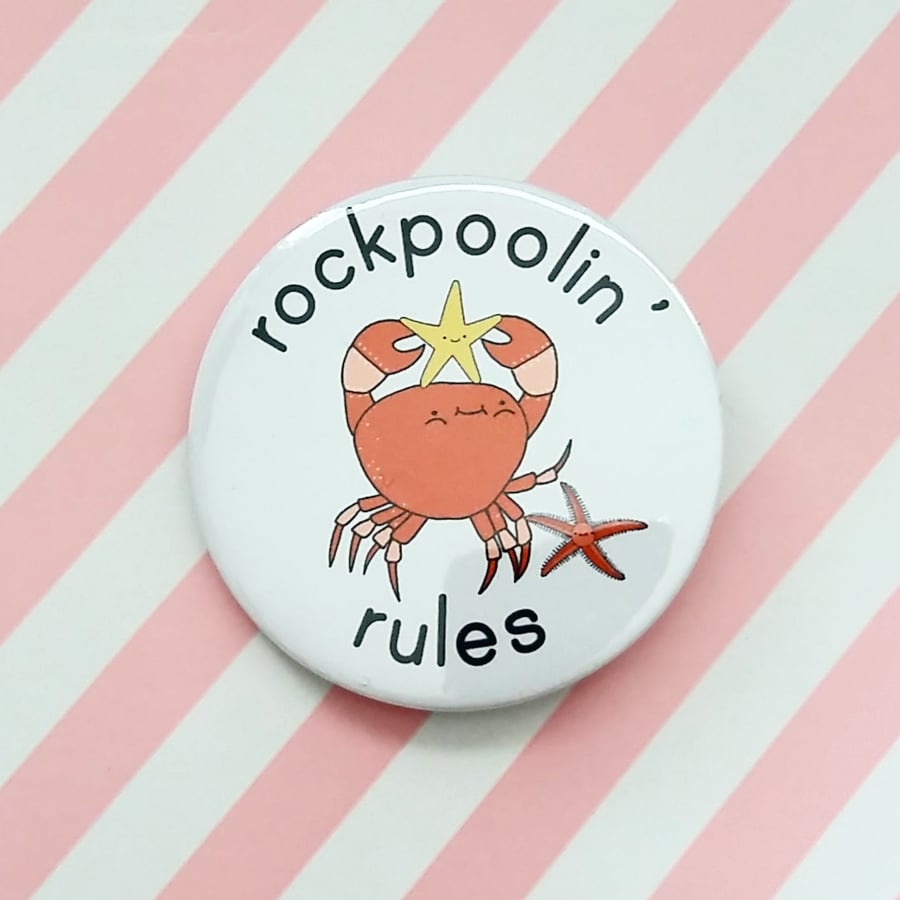 rockpoolin' rules 58mm pin badge, handmade badge, wildlife lover badge