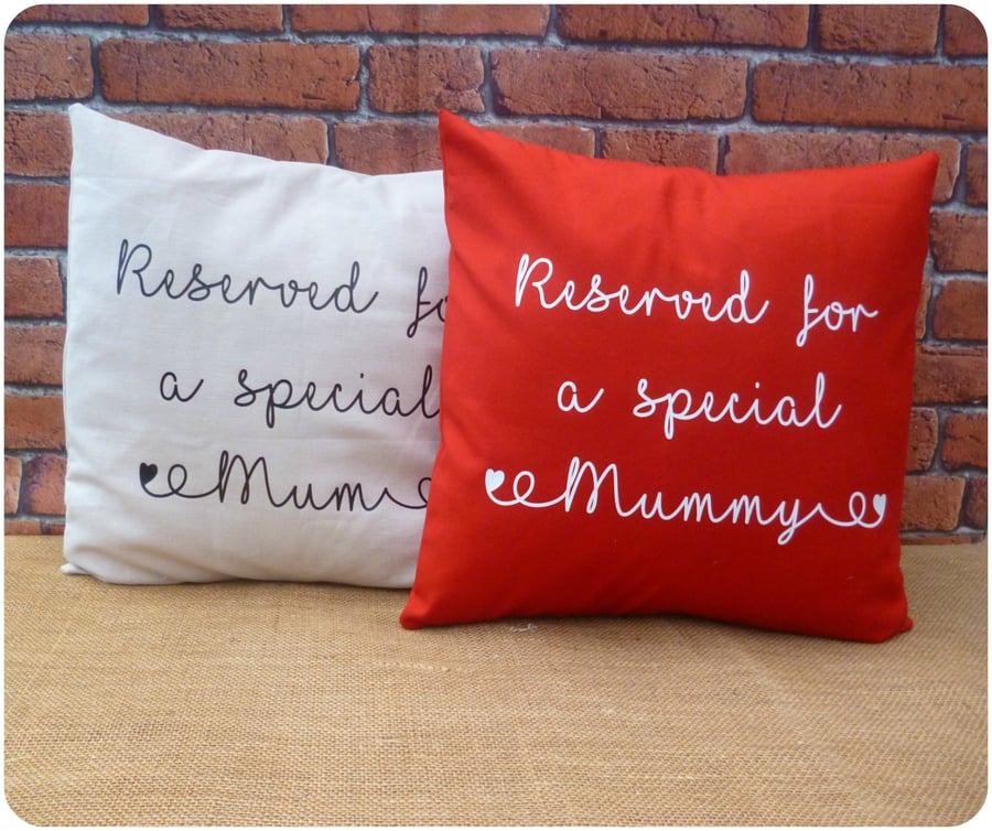 Reserved for Cushion, Gift for Mum, Choice of Colours Available (SKU00690)