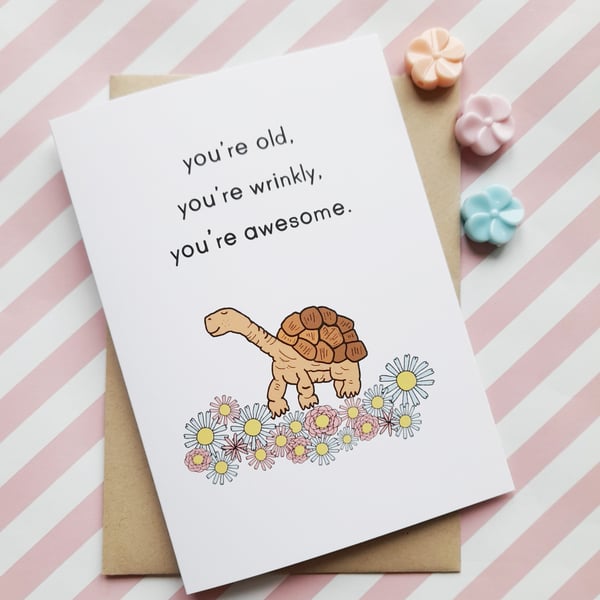 old and awesome tortoise birthday card, funny birthday card