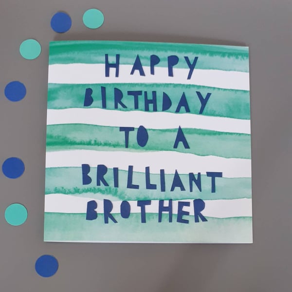Brilliant Brother birthday card