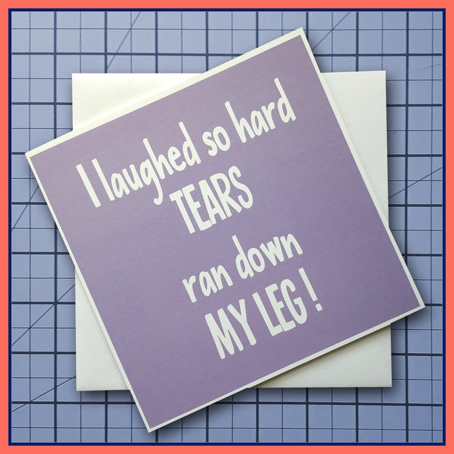 I Laughed so Hard Greeting Card Lavender