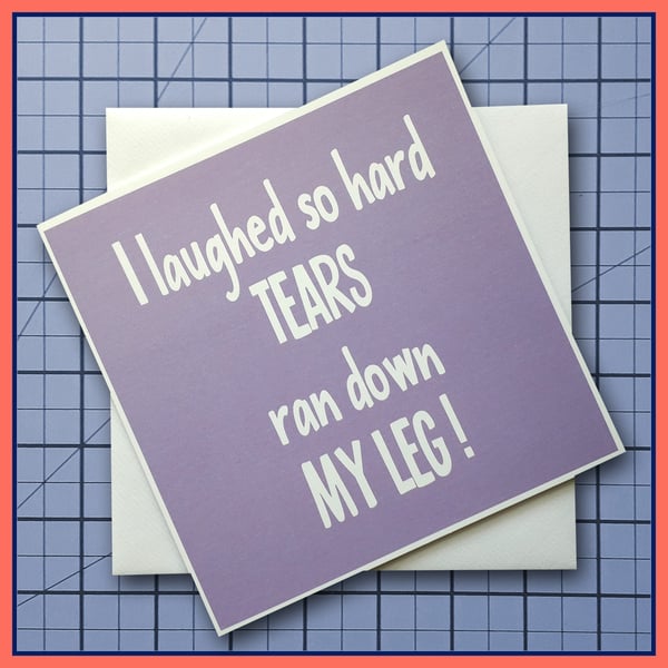 I Laughed so Hard Greeting Card Lavender