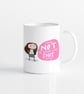 Not taking any shit mug  - Image 1