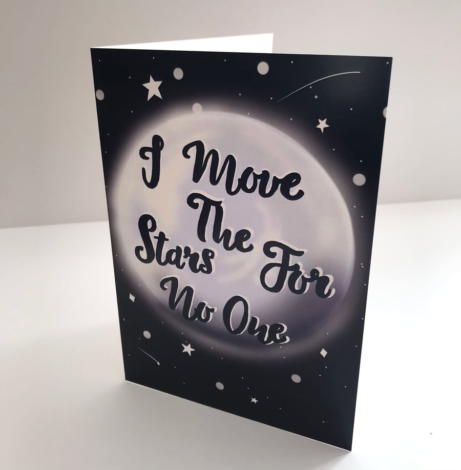 I Move The Stars For No One Card, Quote, Labyrinth 