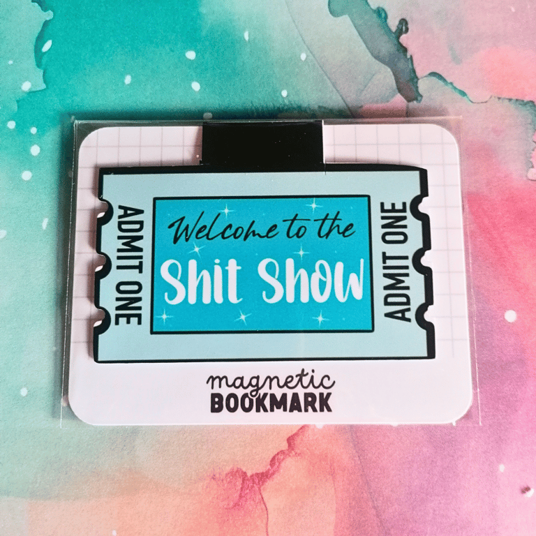 Shit Show Magnetic Bookmark