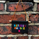 Geordie Hanging- Retired Radgie