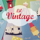 Lil Vintage Makes