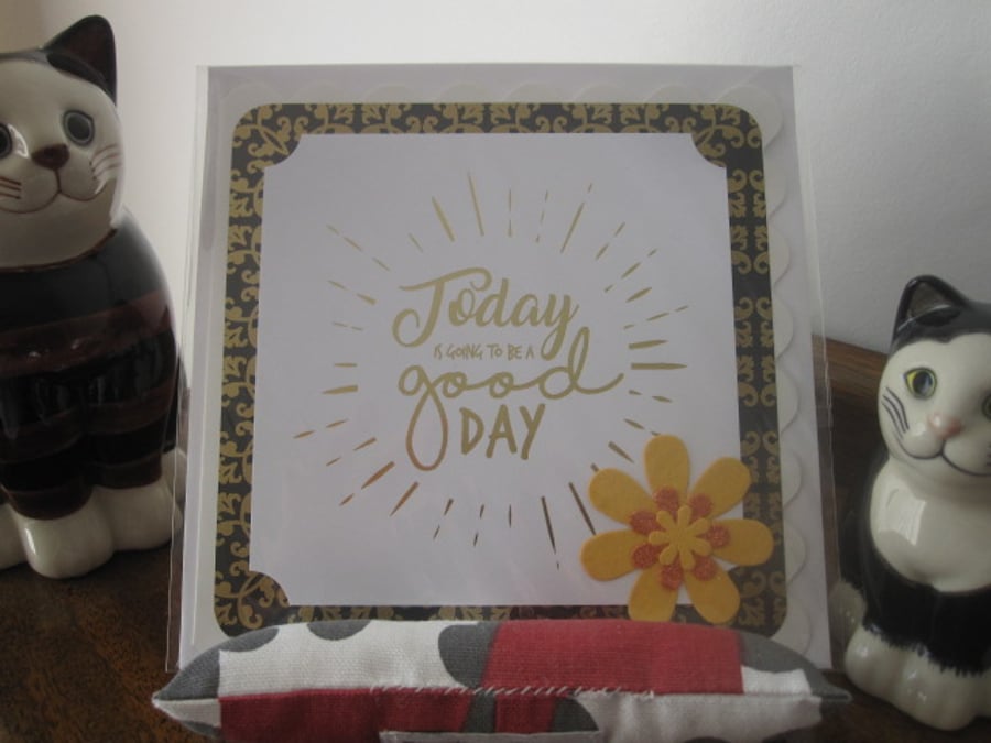 Quote Card - Today is Going to be a Good Day