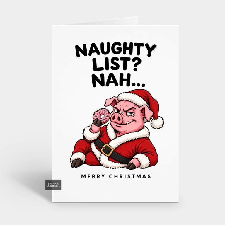 Funny Christmas Card - Naughty List Santa Pig