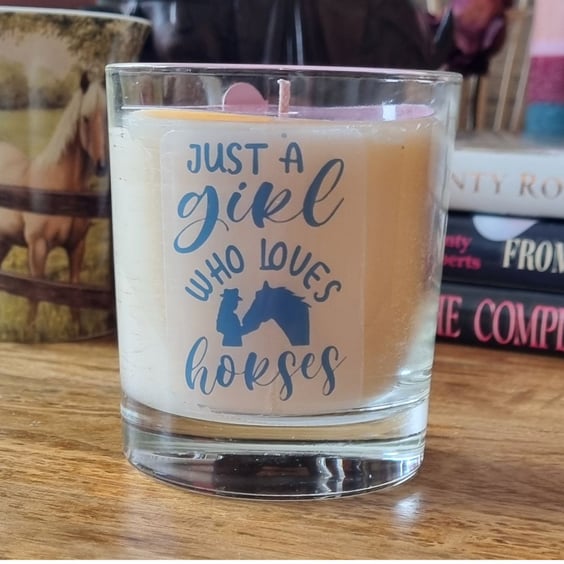 Scented Candle in Glass Just a Girl Who Loves Horses Design 30cl Wax Blend