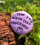 Love You More Than Chocolate Pocket Pebble - Image 3