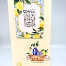 Encouragement Handmade Greeting Card. When Life Give You Lemons make Lemonade 