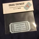 Novelty gift, FREE ticket joke gift, fun and quirky