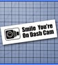 Smile You’re on Dash Cam – Vinyl Car Decal  Bumper Sticker - Image 7