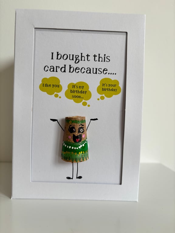 I Bought This Card Because… Funny Birthday Card – Cheeky Handmade Cork Card for 