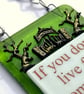 Handmade Fused Glass Live For Something Or Die For Nothing Hanging Picture - Image 4