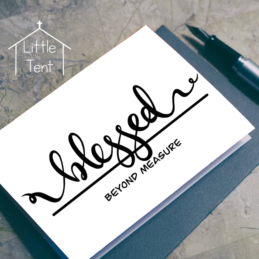 Blessed Beyond Measure, Christian Blessing card
