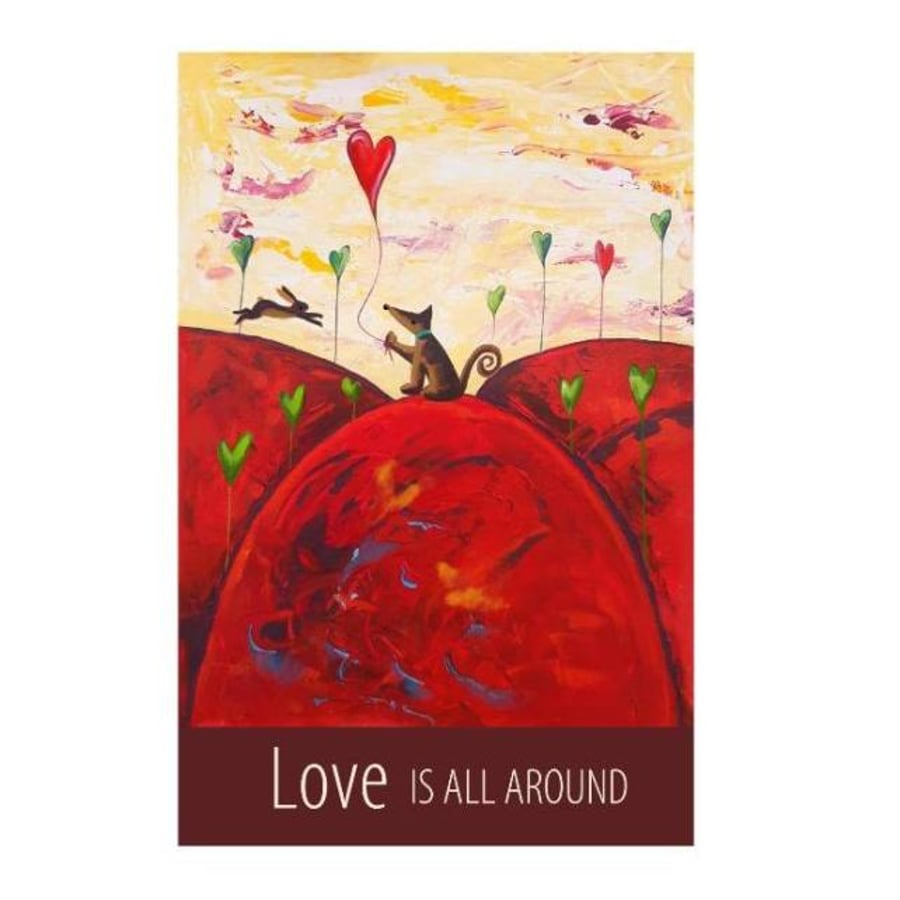 "Love Is All Around" print unframed