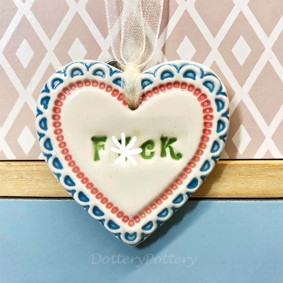 Small Ceramic heart decoration Swear words 