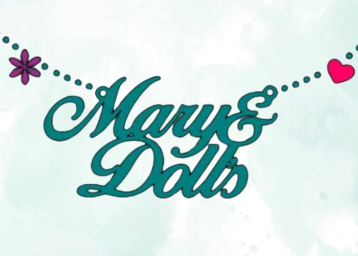 Mary&Dolls