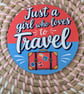 Just a Girl Who Loves to Travel Coaster – Funny Travel Gift – Suitcase Coaster - Image 1