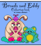Brenda and Eddy Colouring Book, Hand drawn