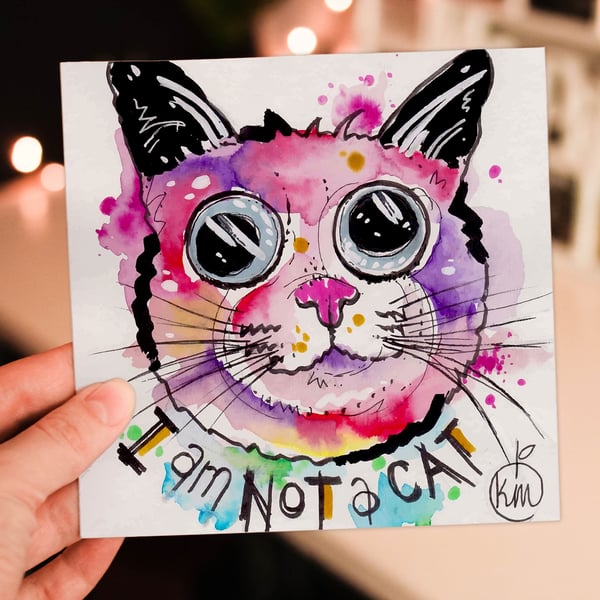 I am not a cat card for any occasion