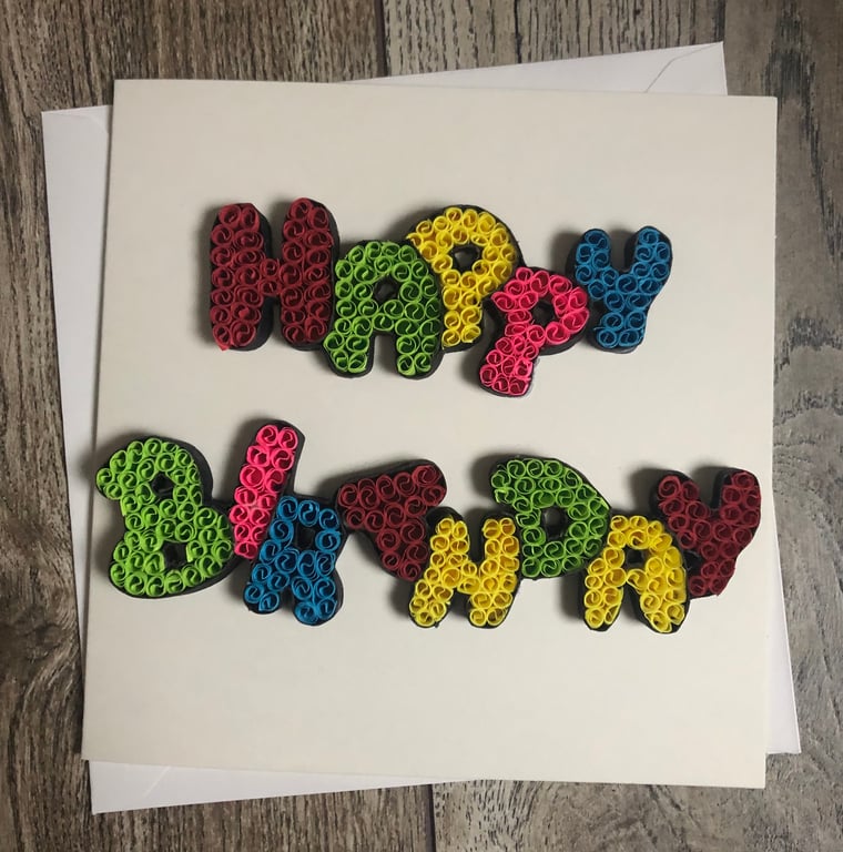 Stunning handmade quilled happy birthday card 